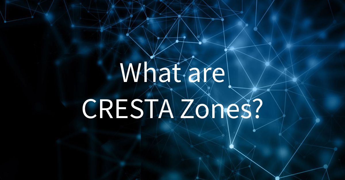 What are CRESTA Zones?